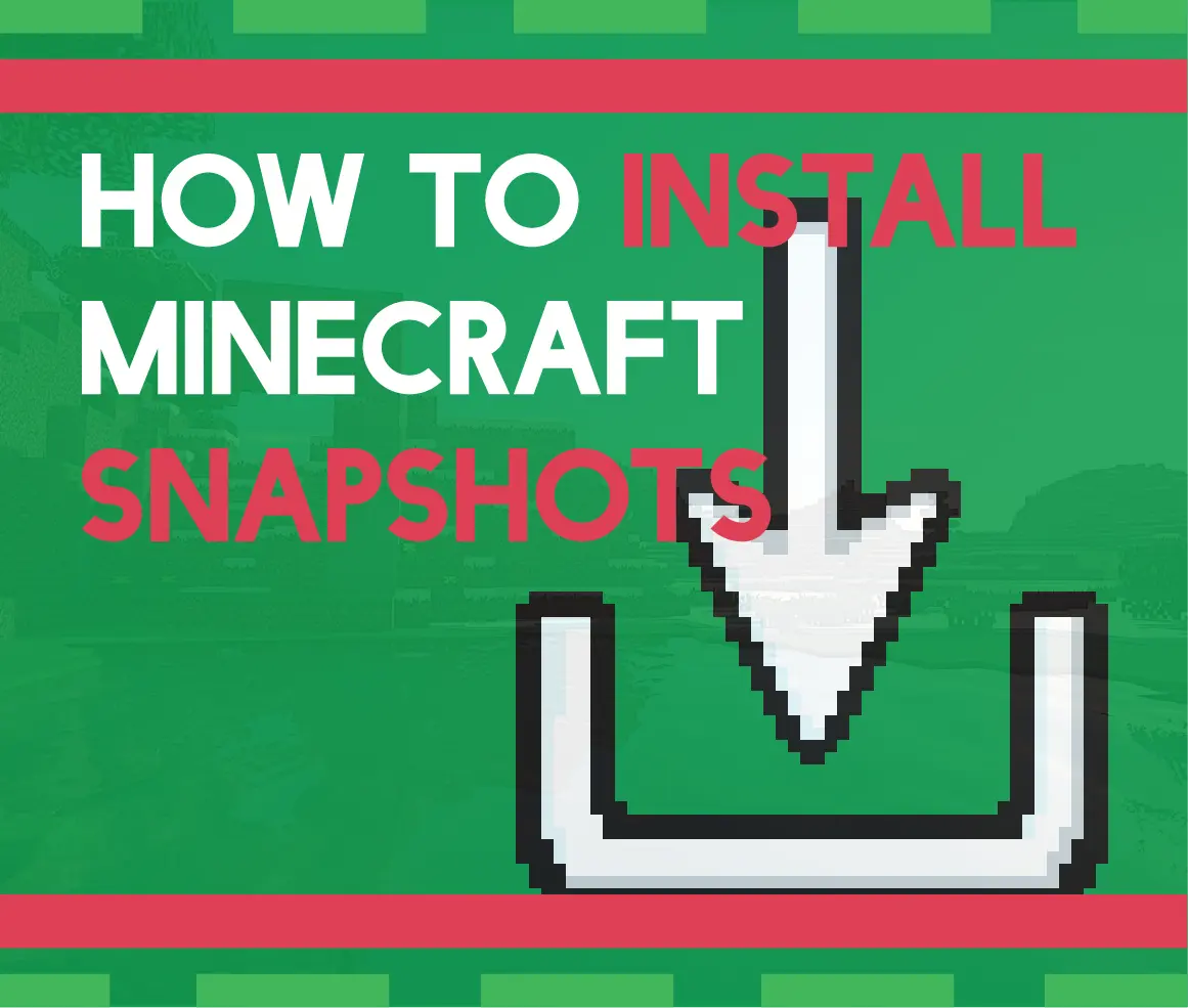 How to Install Minecraft Snapshots Header Image