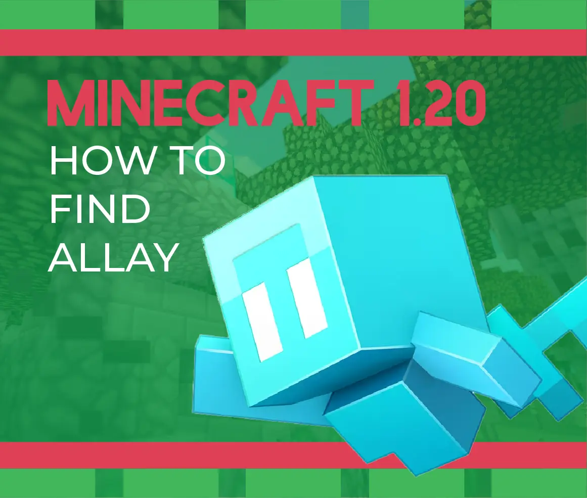 How to Find Allay Header Image