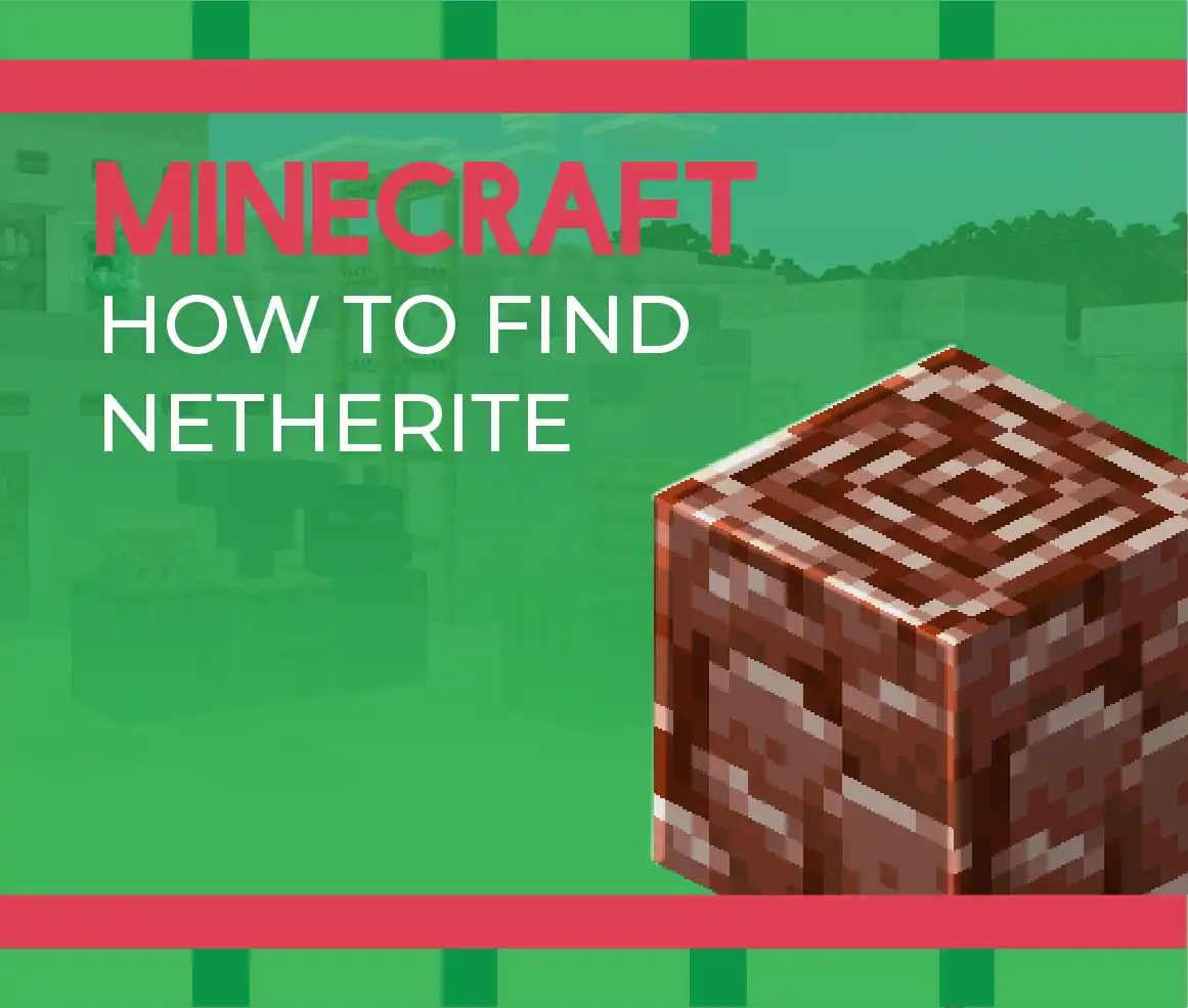 How to Find Netherite Ore Header Image