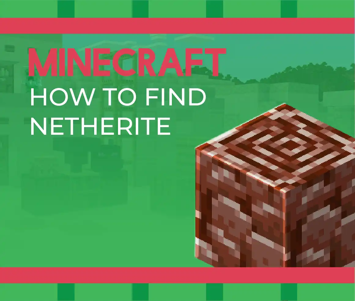 5 best ways to find Netherite in Minecraft